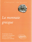 AA.-VV. - La monnaie grecque. France, 2001. pp 176, illustrazioni nel testo. rilegatura editoriale, ottimo stato. ottimo manuale di numismatica greca.