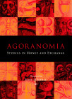 AA.-VV. - AGORANOMIA studies in money and exchange presented to John H. Kroll. New York, 2006. pp xii - 259, tavv. 14 + illustrazioni nel testo. rileg...