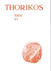 AA.-VV. - THORIKOS 1969 VI. Rapport preliminaire sur la sixieme campagne de foullis. Bruxelles, 1973. pp 129, molte illustrazioni nel testo + carte. R...
