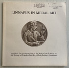 AA.VV. Linnaeus in Medal Art. Stockholm 1978. Brossura ed. pp. 42, ill. in b/n. Ottimo stato.