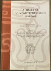 Alfaro C.Burnett A. A Survey of Numismatic Research 1996-2001. Madrid 2003. Brossura ed. pp. 1000. Nuovo.
