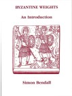 Bendall S., Byzantine Weights. An Introduction. The Lennox Gallery, London 1996 ( Reprint London Ancient Coins ltd, 2020). Brossura ed. pp.68, ill. in...