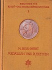 Bernhart M., Medaillen und Plaketten Bibliothek fur Kunst- u Antiquitatensammler Band 1. 1920. 272pp, b/w illustrations.
