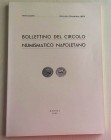 Bollettino del Circolo Numismatico Napoletano Anno XLVIII, Gennaio-Dicembre 1963. Napoli 1963. Brossura ed. pp. 132, ill. in b/n, tavv. V in b/n. Dall...