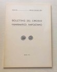 Bollettino del Circolo Numismatico Napoletano. Anno LVII Gennaio-Dicembre 1972. Brossura ed. pp. 66, ill. in b/n. Anno LVII Gennaio-Dicembre 1972. Dal...