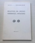 Bollettino del Circolo Numismatico Napoletano. Anno LIX-LX Gennaio-Dicembre 1974-1975. Brossra ed. pp. 94, tav. 1 in b/n. Ill. in b/n. Dall' Indice: L...