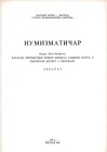 Boric-Breskovic B., Katalog sistematske zbirke rimskog carskog novca u narodnom muzeju u Beogradu 14. Reprinted from "Numizmaticar". Beograd 1991. 25p...