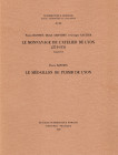 BASTIEN P - AMANDRY M . - GAUTIER G. - Le monnayage de l'atelier de Lyon 274 - 413. Supplement. Bastien P. Le Medaillon de plomb de Lyon. Wetteren, 19...