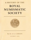 Carson R.A.G. And H.Pagan. A History of the Royal Numismatic Society 1836-1986. Record of Member and Fellows. London 1986. Brossura ed. pp. 142. Nuovo
