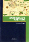 CAVAGNA A. - Monete tolemaiche oltre l'Egitto. Milano, 2015. pp 355, illustrazioni nel testo. rilegatura editoriale, ottimo stato.