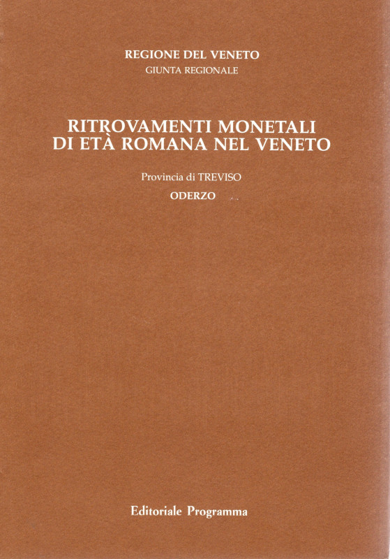CALLEGHER B. - Ritrovamenti monetali di età romana nel Veneto. Provincia II Trev...