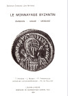 CHANOINE D. - MATAGNE L. - Le monnayage byzantin. Emission-usage-message. Louvain-La- Neuve, 1984. pp 80, tavole e illustrazioni nel testo. rilegatura...