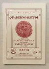 Circolo Numismatico “Mario Rasile” Quaderno di studi XXVIII Formia, Luglio-Agosto 1998 . Le Monete del Regno delle due Sicilie Italia Peninsulare. Car...