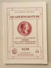 Circolo Numismatico “Mario Rasile” Quaderno di studi XLIII, Formia, Gennaio-Febbraio 2001. Appunti su di un Aureo di Tiberio della serie “ Pontif Maxi...