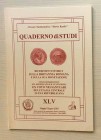 Circolo Numismatico “Mario Rasile” Quaderno di studi XLV, Formia Maggio-Giugno 2001. Riferimenti storici sulla Britannia romana e sulla sua monetazion...