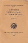 Cox D.H., Coins From the Excavations at Curium, 1932-1953. Numismatic Notes and Monographs No. 145. The American Numismatic Society, New York 1959. Ca...