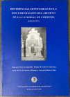 Cumplido, M. N. Referencias monetarias en la documentacion del archivo de la catedralde Córdoba. Siglo XIV. Barcelona 2007. Brossura ed. pp. 132, ill....