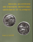 DE CALLATAY F. - Recueil quantitatif des emissions monetaires archaiques et classiques. Wetteren, 2003. pp vii - 265, illustrazioni nel testo. rilegat...