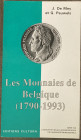 De Mey J. Pauwels G. Les monnaies de Belgique (1790-1993). Wetteren 1993. Brossura ed. pp. 135, ill. in b/n. Buono stato