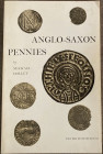 Dolley, M. Anglo-Saxon pennies. London 1970. Brossura ed. pp. 32, tavv. XVI in b/n. Buono stato.