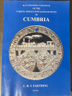 Farthing: Illustrated Catalogue of of the Tokens, Medallions and Banknotes of Cumbria. C. R. S. Farthing, Galata 2013. Brossura ed. pp. Xxvi-328. Otti...