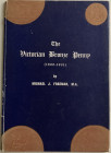 Freeman M.J. The Victorian Bronze Penny 1860-1901. Cartonato ed. pp. 38, ill. in b/n. Buono stato.