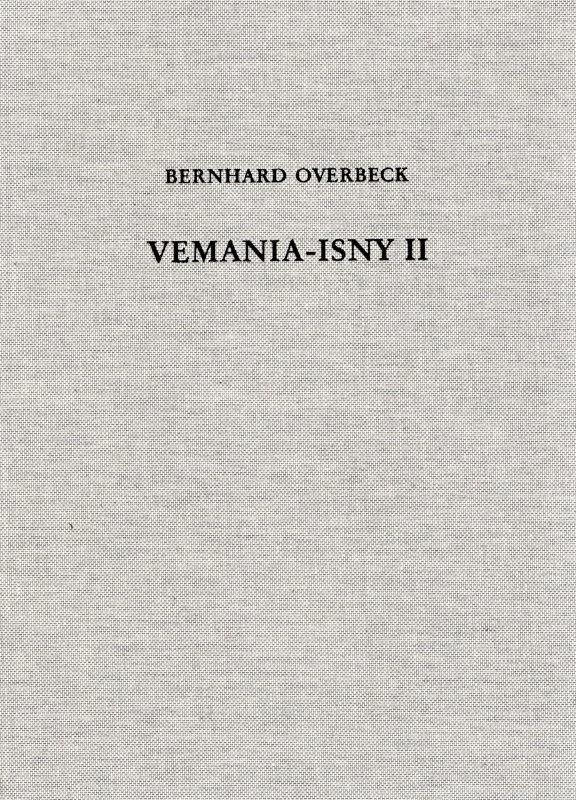 OVERBECK B. - Das spatromische kastell Vemania - Isny II. Ein schatzfund von mun...