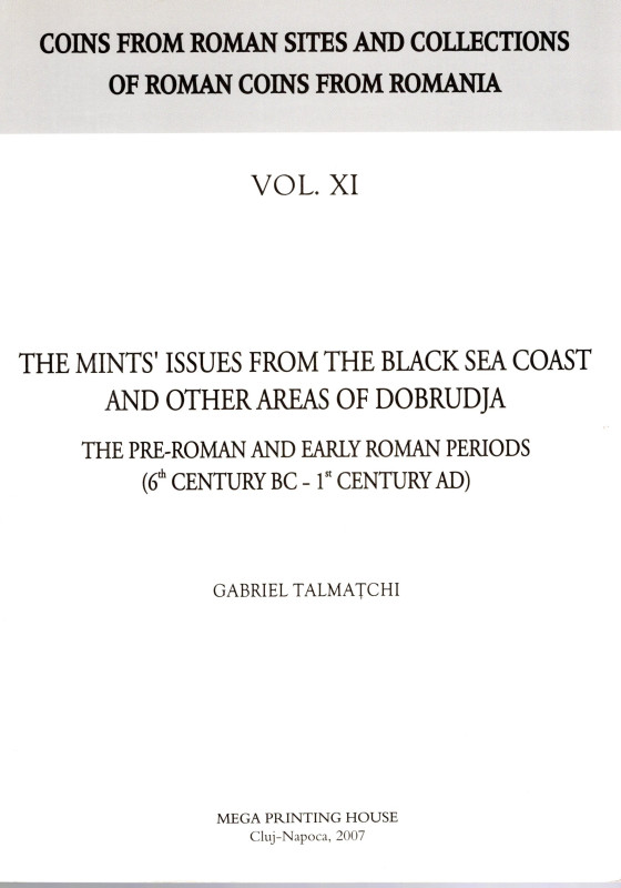 TALMATCHI G. - The mints'issues from the black sea coast and other areas of Dobr...