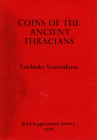 YOUROUKOVA Y. - Coins of the ancient Tracians. London, 1976. pp 129, tavole, 28. rilegatura editoriale, buono stato. ottimo lavoro
