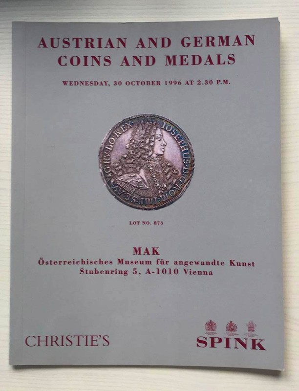 Christie's in association with Spink Austrian and German Coins and Medals. Vienn...