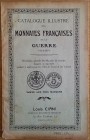 Ciani L. Catalogue illustrè des Monnaies Francaises de la Guerre 1914-1919. Description generale des Monnaies de necessite frappees ou imprimees penda...