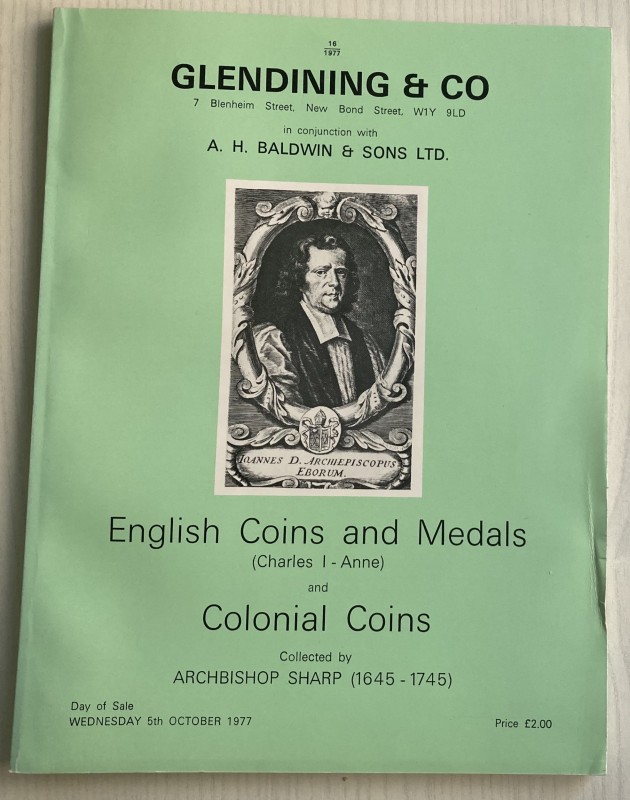 Glendining & Co. In conjuction with A.H. Baldwin & Sons. English Coins and Medal...