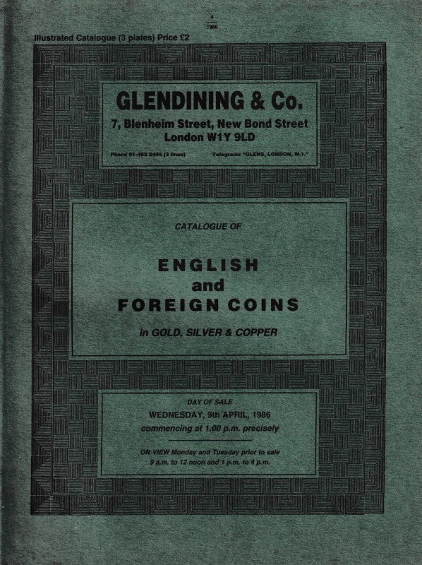 Glendining & Co., Catalogue of English and Foreign Coins in Gold, Silver & Coppe...