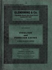 Glendining & Co., Catalogue of English and Foreign Coins in Gold, Silver & Copper. 9th April 1986. 25pp, 3 b/w plates