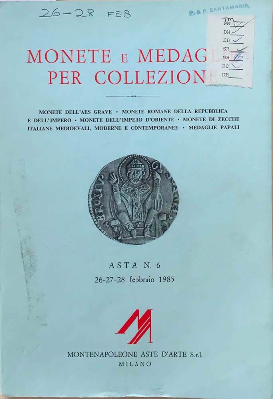 Montenapoleone Asta No. 6 Monete e Medaglie per Collezione. Monete dell' Aes Gra...