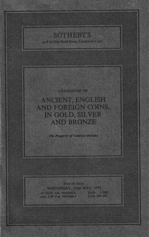 Sotheby's & Co, Catalogue of Ancient, English and Foreign Coins, in Gold, Silver...