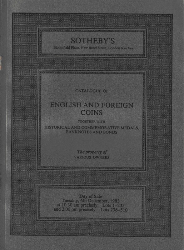 Sotheby's, Catalogue of English and Foreign Coins together with Historical and C...