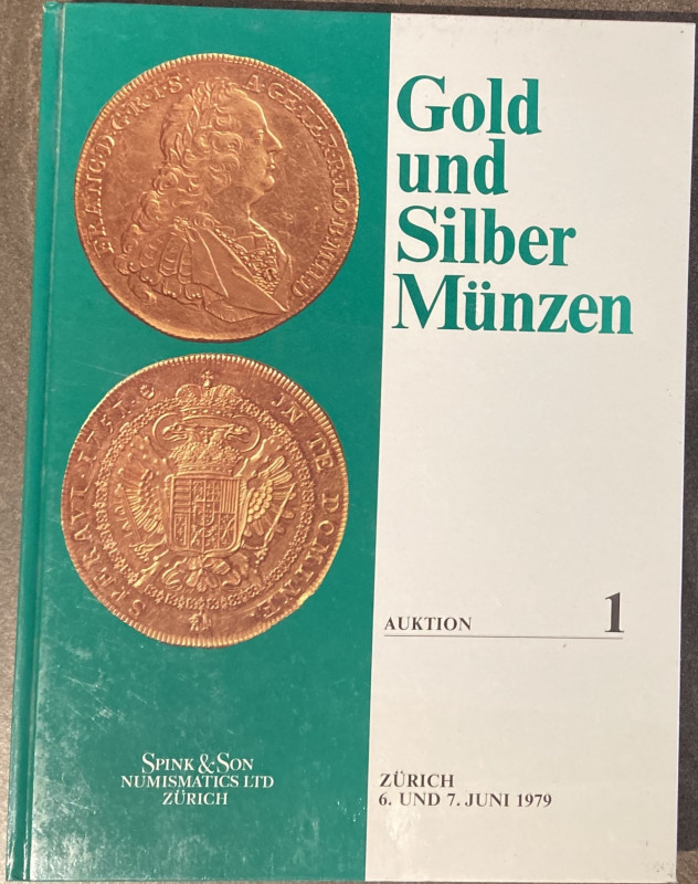 Spink & Son Auktion 1. Gold und Silber Munzen. Spezialsammlung Schweiz. Zurich 6...