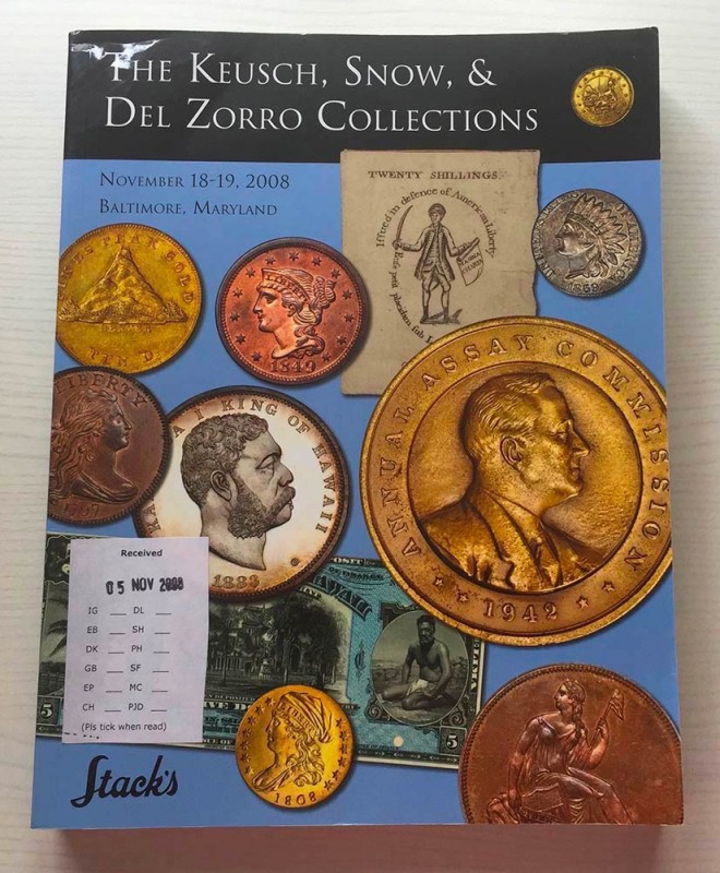 Stack's The Keusch, Snow, & Del Zorro Collection. Featuring Selections from The ...