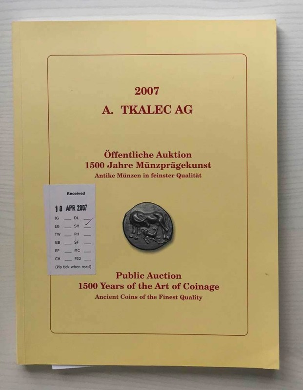 Tkalec Public Auction 2007 Zurich 22 April 2007. Brossura ed. lotti 403, ill. a ...