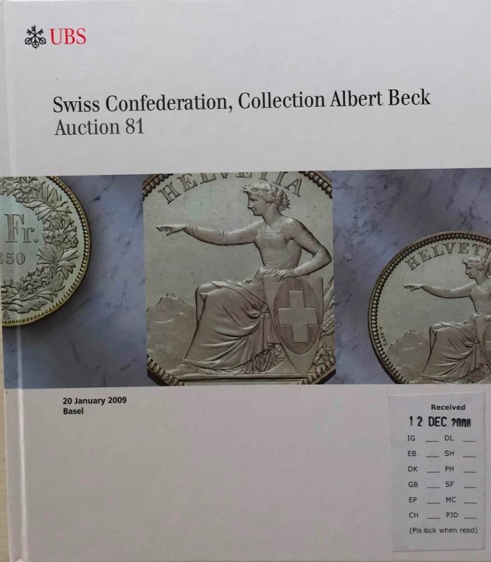 UBS Auction 81 Swiss Confederation, Collection Albert Beck. Zurich 20 January 20...