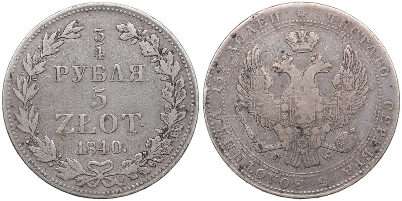 Russia (Poland) 3/4 Roubles / 5 Zlotych 1840 MW - Nicholas I (1825-1855)
15.36g....