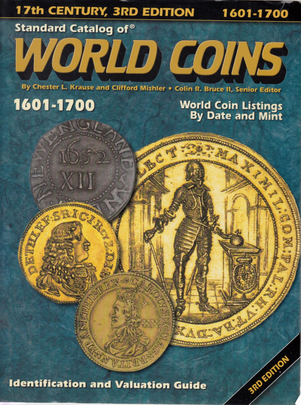 Standard Catalog of World Coins 1601-1700, 3rd Edition, 2003
Chester L. Krause &...