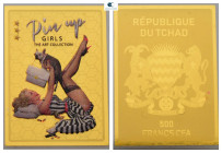 Tschad. Motive: Pin up Girl Juliie.  . with certificate of authenticity; fine gold. 500 Francs CFA AV