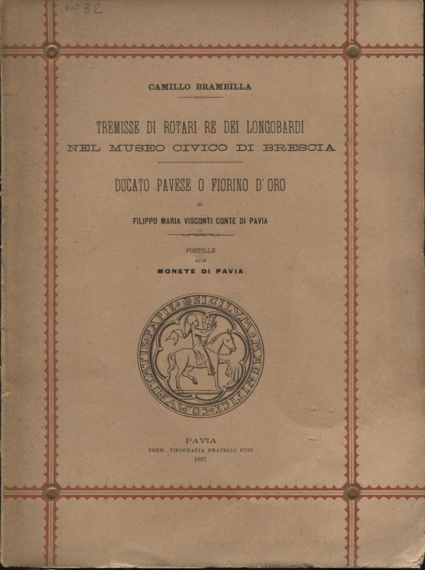 BRAMBILLA C. - Tremisse di Rotari Re dei Longobardi nel Museo Civico di Brescia....