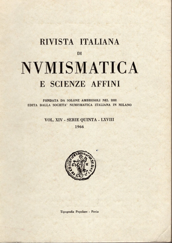 Rivista italiana di numismatica. Milano, 1966. Indice: - BRUNETTI L. Sull’eforat...