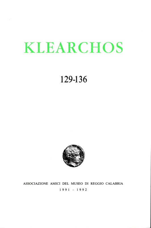 AA.-VV. - KLEARCHOS. N. 129-136. Reggio Calabria, 1991-1992. Associazione amici ...