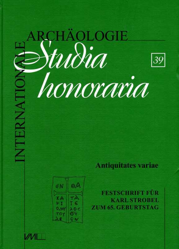 AA.-VV. - Studia honoraria. Antiquitates variae. Festschrift fur Karl Strobel zu...