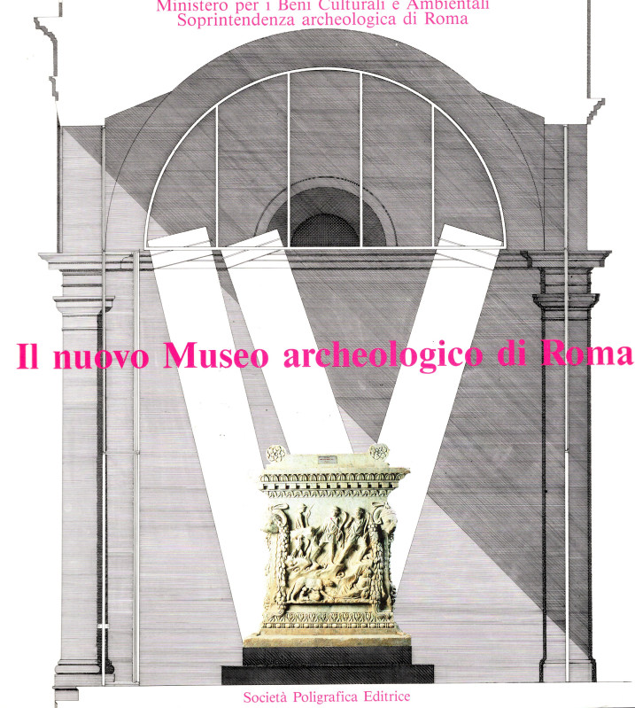 AA.-VV.- Il nuovo Museo archeologico di Roma. Roma, 1989. pp 47, tavole e illust...