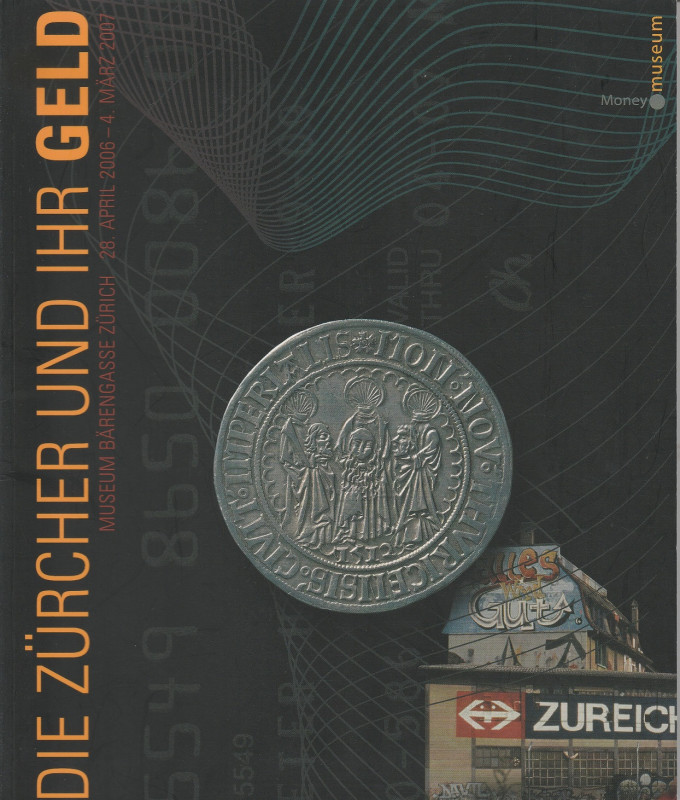 KAMPMANN Ursula. Die Zurcher und ihr Geld. Zurich, 2006 Legatura editoriale, pp....